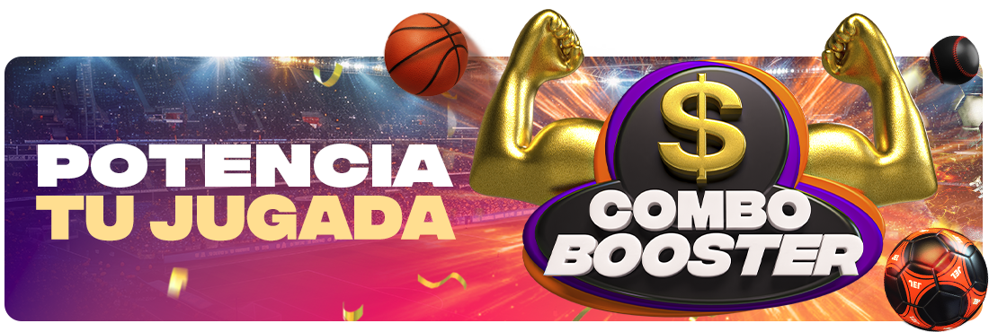 COMBO BOOSTER:¡Potencia tus apuestas con Combo Booster!